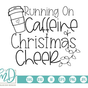 Draait op cafeïne en Christmas Cheer SVG, Shopping SVG, Thanksgiving SVG, vrijdag svg, Thanksgiving Shirt, Fall svg, Shopping Quote svg,