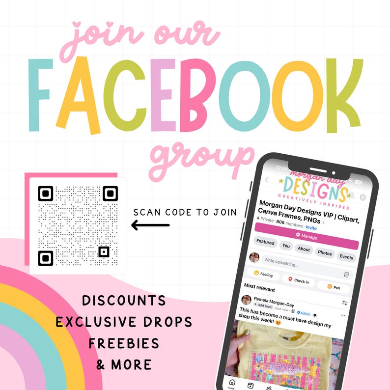 May include: A colourful promotional image with the words "join our FACEBOOK group". A QR code and the text "SCAN CODE TO JOIN" are visible. A phone displays a Facebook group page. The image also includes the words "DISCOUNTS, EXCLUSIVE DROPS, FREEBIES & MORE."