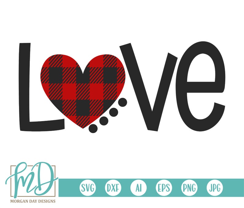 Valentine SVG, Love SVG, Buffalo Plaid SVG, Plaid Heart svg, Valentines Day svg, Heart svg, Heart Love svg, Kids Valentine svg, Cut Files 