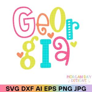 Géorgie SVG, PNG preppy état, PNG à la mode, autocollants d'État, chemises d'État, Svg d'État, estampes de la ville natale, lettres lumineuses Doodle Png, Dxf, Cricut