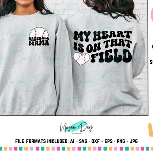 My Heart Is On That Field SVG, Baseball Mama SVG, Baseball Png, Trendy, Wavy Text, Baseball Mom, Baseball Shirt, Sublimation Designs, Png