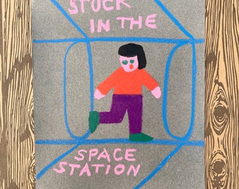 Stuck In The Space Station - original drawing