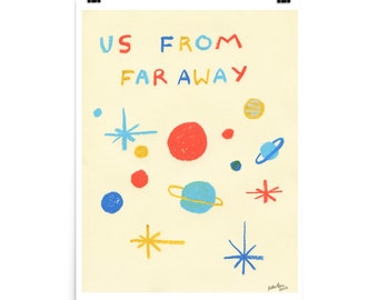 Us From Far Away - art print