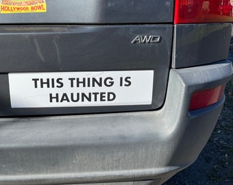 Haunted Bumper Sticker - Jumbo