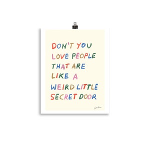 Weird Little Secret Door - art print