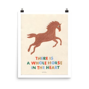 Whole Horse in the Heart - art print