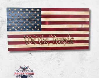 Rustic "We The People" American Flag, Wooden American Flag, Wooden Flag, Old Glory, Betsy Ross, Wood Flag, Wood Sign, Wood Art