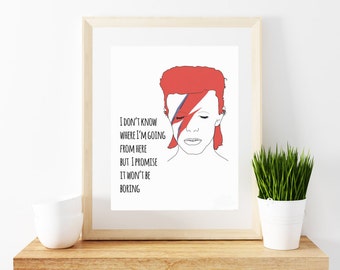 David Bowie print  Ziggy Stardust print 8x10 I don't know where I'm going from here /David Bowie memorial/ David Bowie quote/David Bowie art
