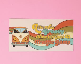 Bumper sticker - Life is groovy