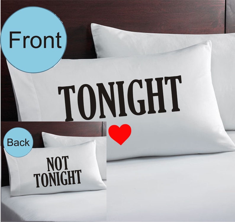 Tonight Not Tonight Pillowcase Wedding Gift Style 44 Etsy