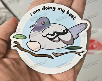 I'm doing my best pigeon magnet, refrigerator magnet, car magnet, pigeon, inspirational quote magnet, encouragement pigeon, encouraging word