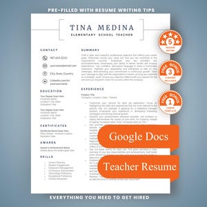 May include: A white resume template for an elementary school teacher named Tina Medina, featuring sections for contact, summary, experience, education, certificates, awards, and skills. Includes orange circular badges and orange rectangular labels.
