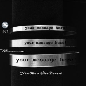 Custom Phrase/Slogan Aluminum or Sterling Silver Cuff Bracelet - Wear Your Words!