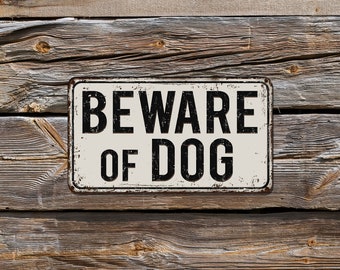 Beware of  Dog Sign