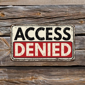 Access DENIED sign