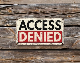 Access DENIED sign