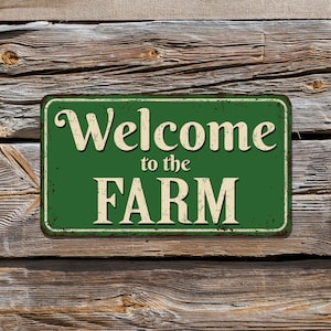 Welcome to the FARM vintage metal sign, Door sign,Home decor Sign, Rusty Sign, Sign, Farmhouse Style Sign, Retro style tin thin metal sign