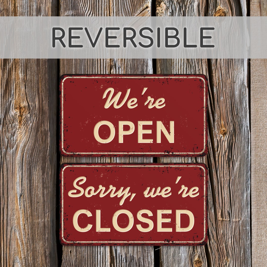 Reversible Open Closed Signs Vintage Style Double Sided Signs, Come in ...