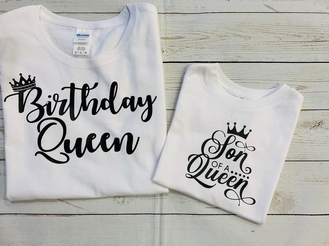 Mom And Son Matching T Shirts Birthday Queen And Son If The