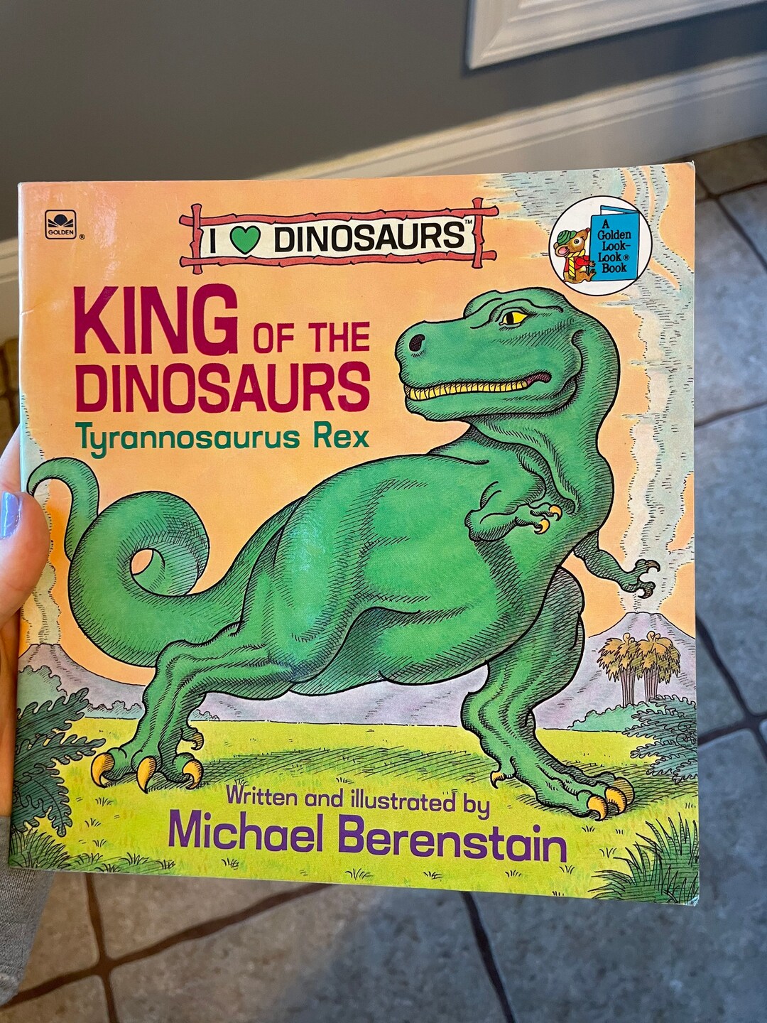 King of the Dinosaurs Tyrannosaurus Rex by Michael Berenstain Golden
