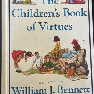 The Children’s Book of Virtues by William J Bennett Simon and Schuster Hardcover/ Vintage 1995/ Children’s Book/ Nostalgic Gift