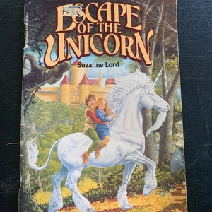 Escape of the Unicorn by Suzanne Lord/ Scholastic Paperback/ Vintage 1985/ Children’s Book/ Nostalgic Gift