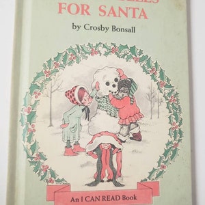 Twelve Bells for Santa by Crosby Bonsall/Vintage 1977 An I Can Read Book Hardcover/Christmas Decor/Christmas Book/Nostalgic Gift