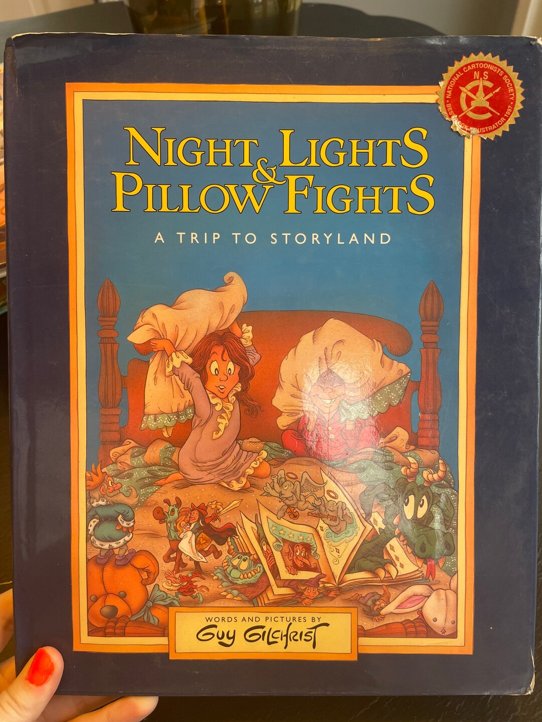 Night Lights & Pillow Fights A Trip to Storyland by Guy Gilchrist