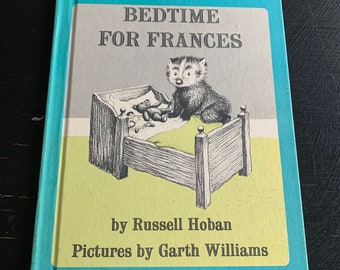 80s illustrated books Bedtime for Frances by Russell Hoban and Garth Williams/ Children’s Choice Book Club/ Hardcover/ Vintage 1980s/ Children’s Book