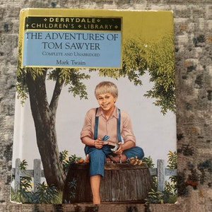 The Adventures of Tom Sawyer by Mark Twain/ Derrydale Children’s Library Hardcover Book/ Vintage 1994/ Children’s Book/ Nostalgic Gift