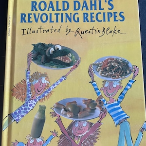 Roald Dahl’s Revolting Recipes Scholastic Hardcover Book/ Nostalgic Gift/ Vintage 1995/ Children’s Book