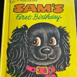 Sam’s First Birthday Happy Day Book/ Nostalgic Gift/ Vintage 1986/ Children’s Book