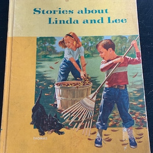 Stories about Linda and Lee/Vintage 1954 Ginn and Company Elementary School Reading Book/Children’s Book/Nostalgic Gift