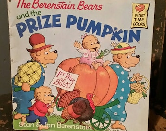 The Berenstain Bears and the Prize Pumpkin/Childs Book/Stan and Jan Berenstain/First Time Books/Thanksgiving Book/Vintage 1990 Paperback