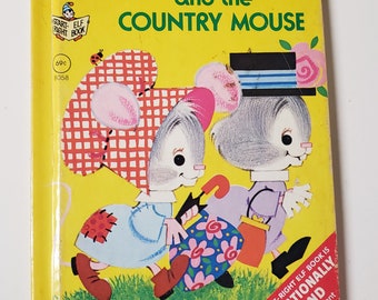 The Town Mouse and the Country Mouse Rand McNally Start Right Elf Book/ Vintage 1973/ Children’s Book/ Nostalgic Gift