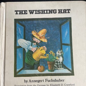 The Wishing Hat by Annegert Fuchshuber / Vintage 1977/ Children’s Book/ Nostalgic Gift