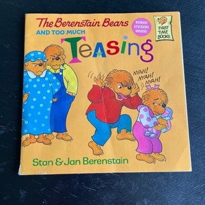 The Berenstain Bears and Too Much Teasing by Stan & Jan Berenstain/ First Time Paperback Book/ Vintage 1995/ Children’s Book/ Nostalgic Gift