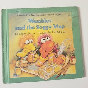 Fraggle Rock Wembly and the Soggy Map by Louise Gikow/Vintage 1986 Weekly Reader Hardcover Book/Jim Henson's Muppets/Nostalgic Gift