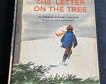 The Letter on the Tree by Natalie Savage Carlson/ Weekly Reader/ Hardcover/ Vintage 1964/ Children’s Book/ Nostalgic Gift