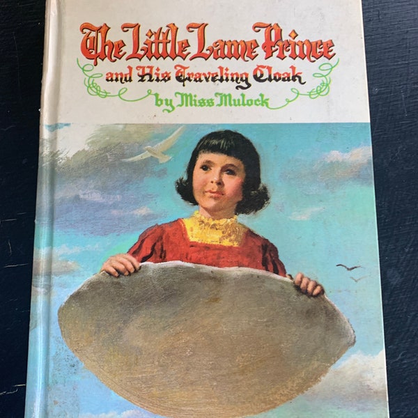 The Little Lame Prince and His Traveling Cloak by Miss Mulock/ Whitman Classics Cello Edition/ Vintage 1964/ Children’s Book/ Nostalgic Gift