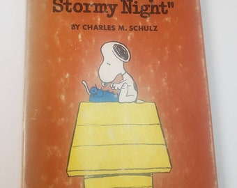 Snoopy and "It Was a Dark and Stormy Night" by Charles M Schulz/Hardcover Collectible Book/Peanuts Gang Book/Kid's Room Decor/Charlie Brown