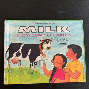 Milk from Cow to Carton by Aliki/ Perma Bound Ex Library Book/ Vintage 1992/ Children’s Book/ Nostalgic Gift