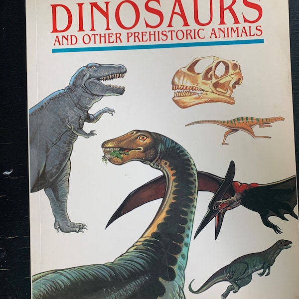 Dinosaurs and Other Prehistoric Animals by Robin Wright/ Troll Associates Paperback/ Vintage 1991/ Children’s Book/ Nostalgic Gift