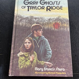 The Gray Ghosts of Taylor Ridge by Mary Francis Shura/ Weekly Reader/ Hardcover/ Vintage 1978/ Children’s Book/ Nostalgic Gift