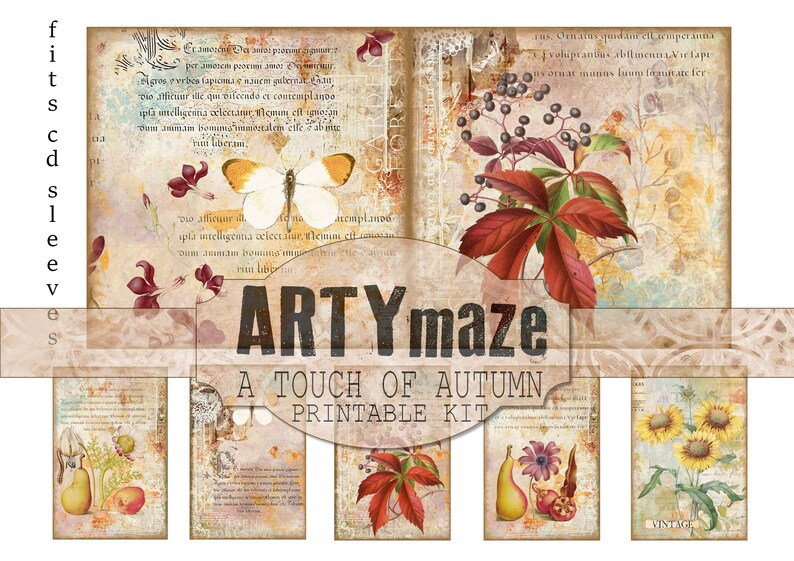 May include: A printable kit with a fall theme. The kit includes images of a butterfly, leaves, sunflowers, pears, and berries. The text "ARTYmaze A TOUCH OF AUTUMN PRINTABLE KIT" is displayed on the front of the kit.