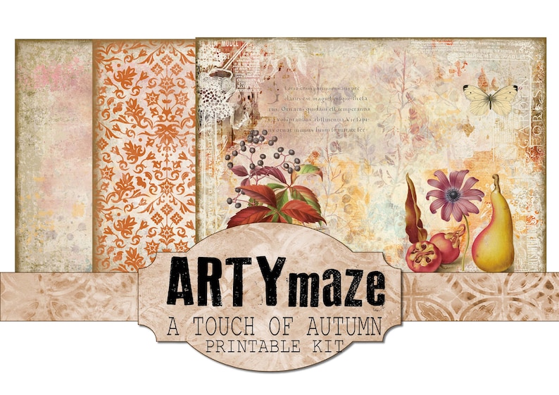 May include: A printable kit for crafting with an autumn theme. The kit features a brown, orange, and white patterned background with a pear, berries, and a butterfly. The text "ARTYmaze A TOUCH OF AUTUMN PRINTABLE KIT" is on a brown label.
