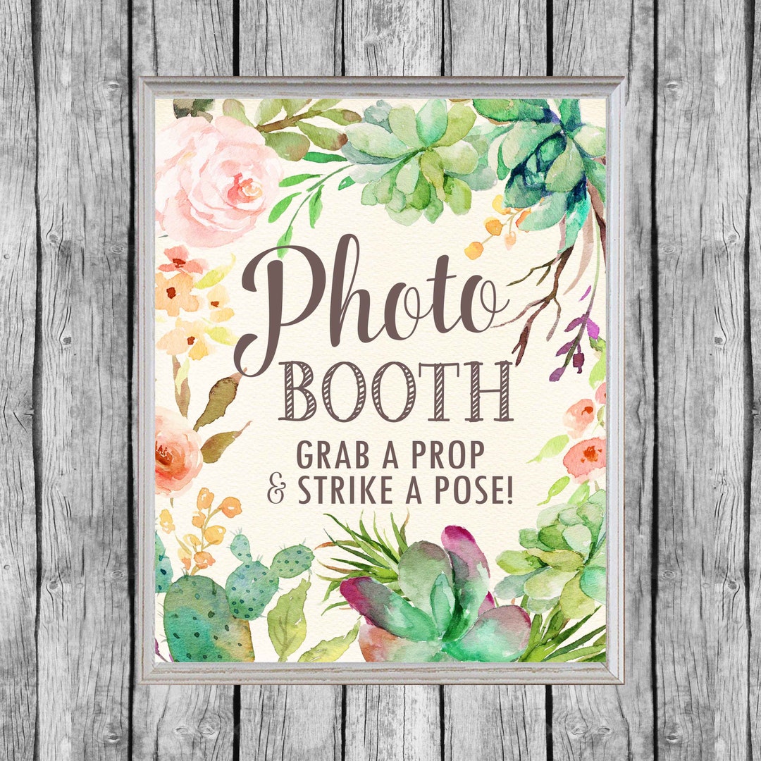Photo Booth Sign 8x10, Digital File, Instant Download. Succulent Shower ...