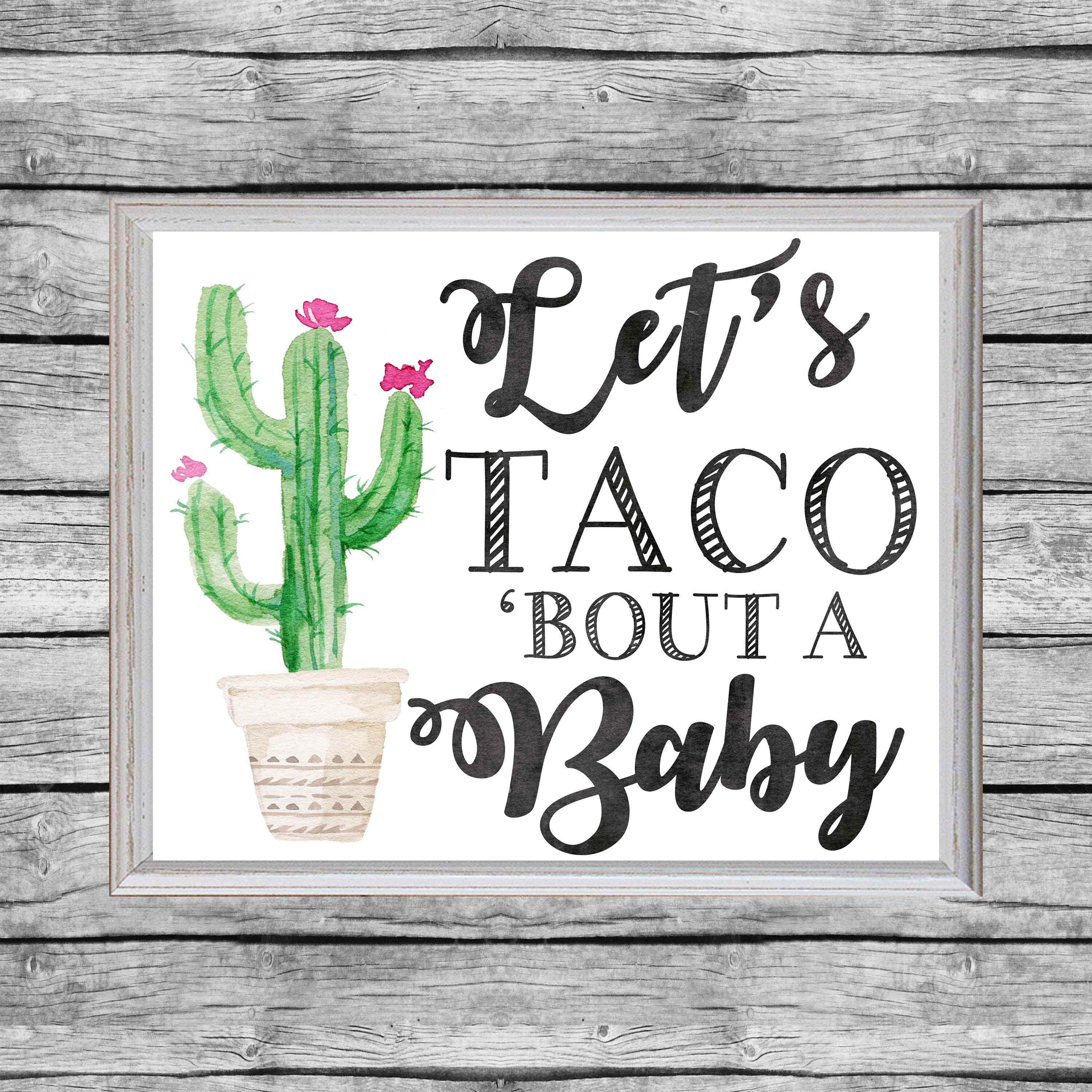 Let's Taco Bout A Baby Sign. Taco Bar Sign 8x10 Digital | Etsy