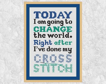 Funny cross stitch quote pattern PDF, typography, modern cross stitch pattern, printable, Change the World, fun counted cross stitch chart