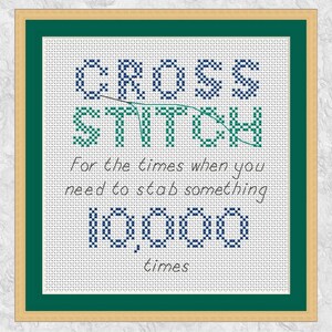 Funny cross stitch, funny quote, subversive humour cross stitch pattern, modern counted cross stitch saying pattern, printable PDF